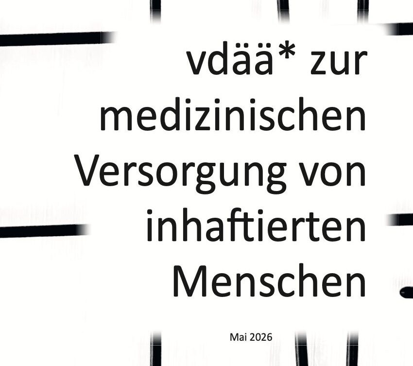 Vorstellungsveranstaltung: “Medizinische Versorgung von Menschen in Haft”